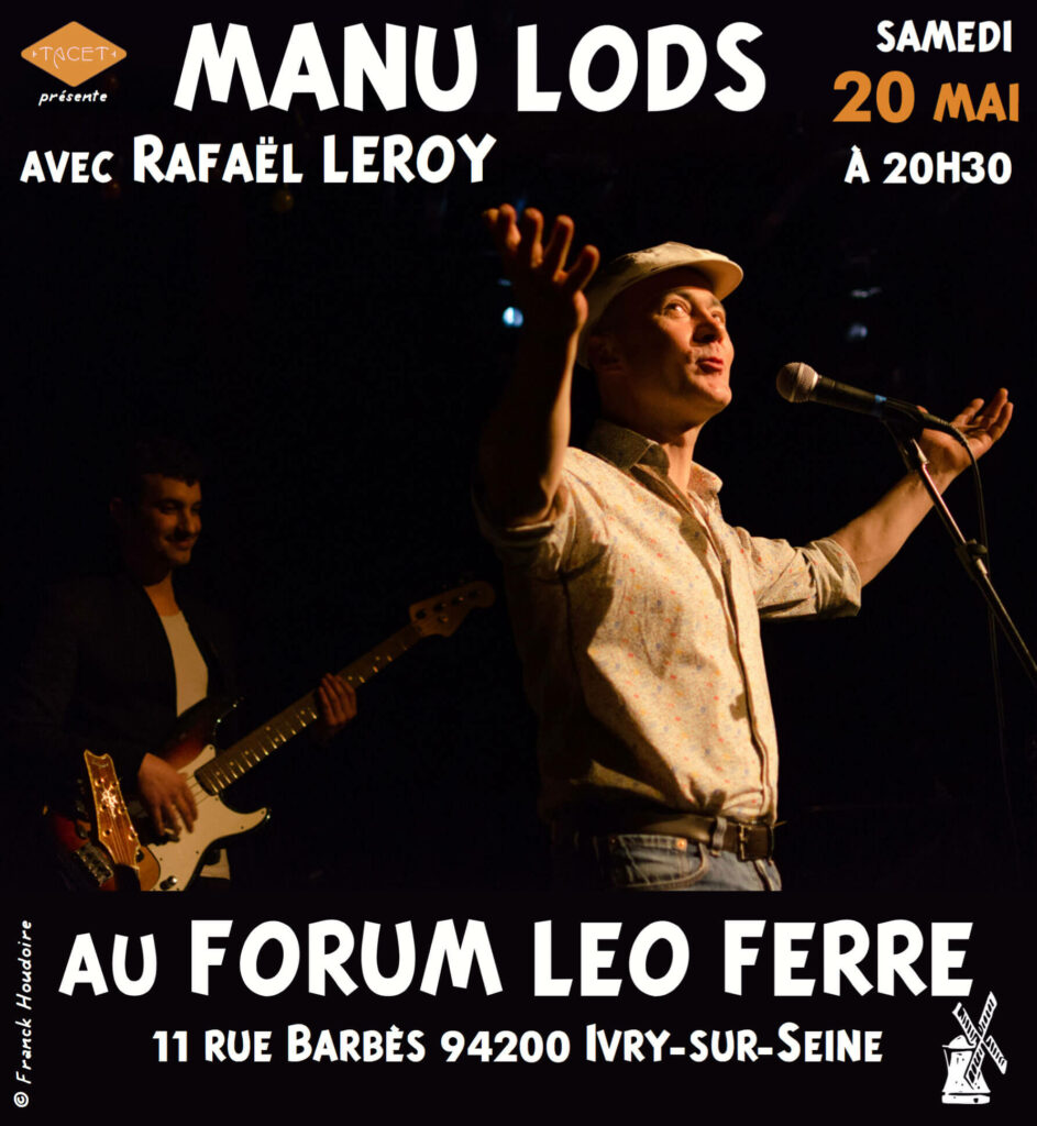 Manu Lods au Forum Léo Ferré - 20 mai 2023